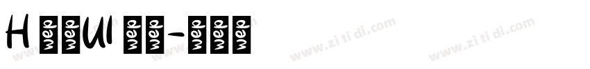 H 明蘭UI 粗體字体转换